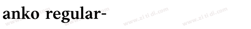 anko regular字体转换